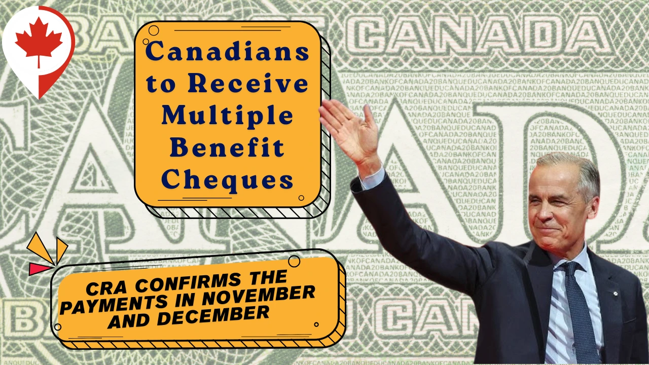 Canadians to Receive Multiple Benefit Cheques