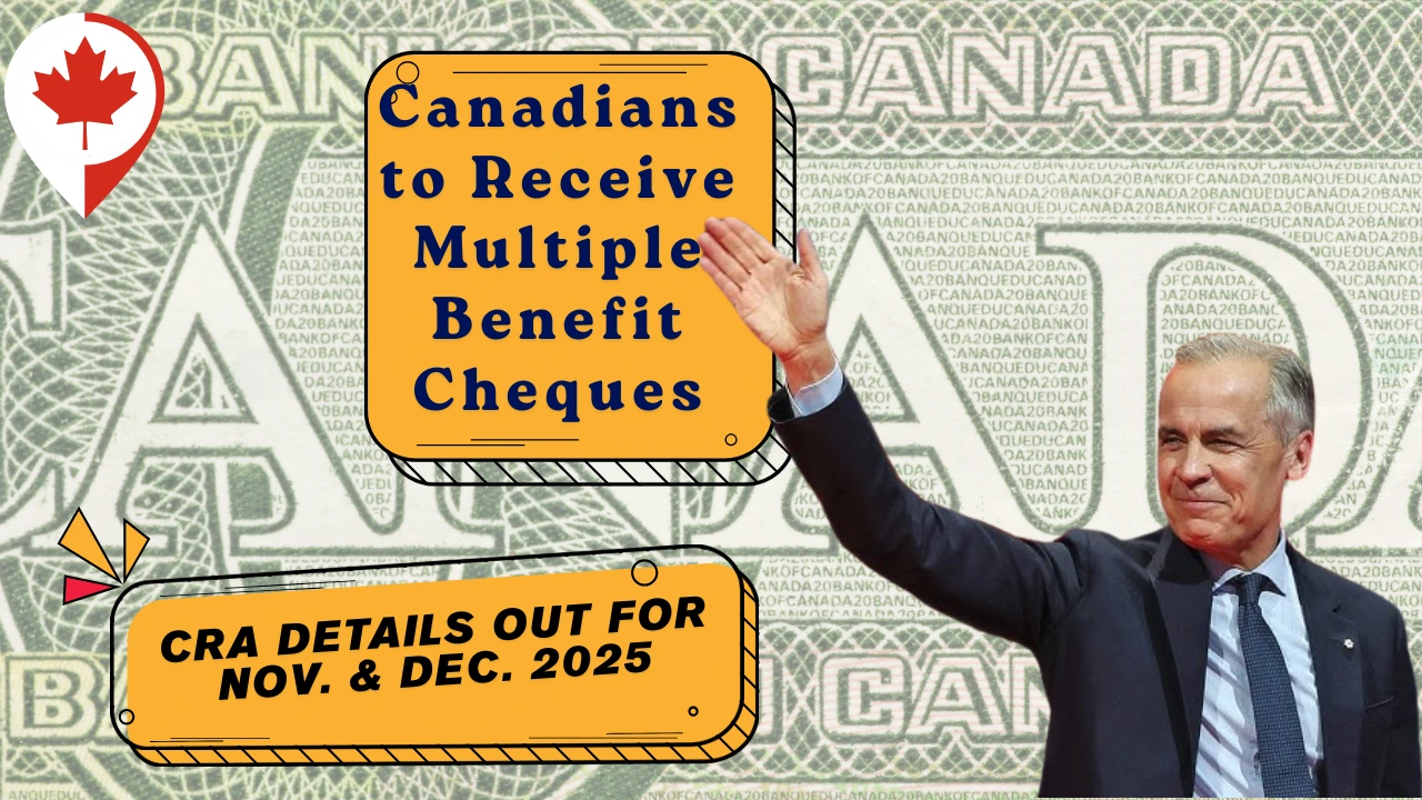 Canadians to Receive Multiple Benefit Cheques