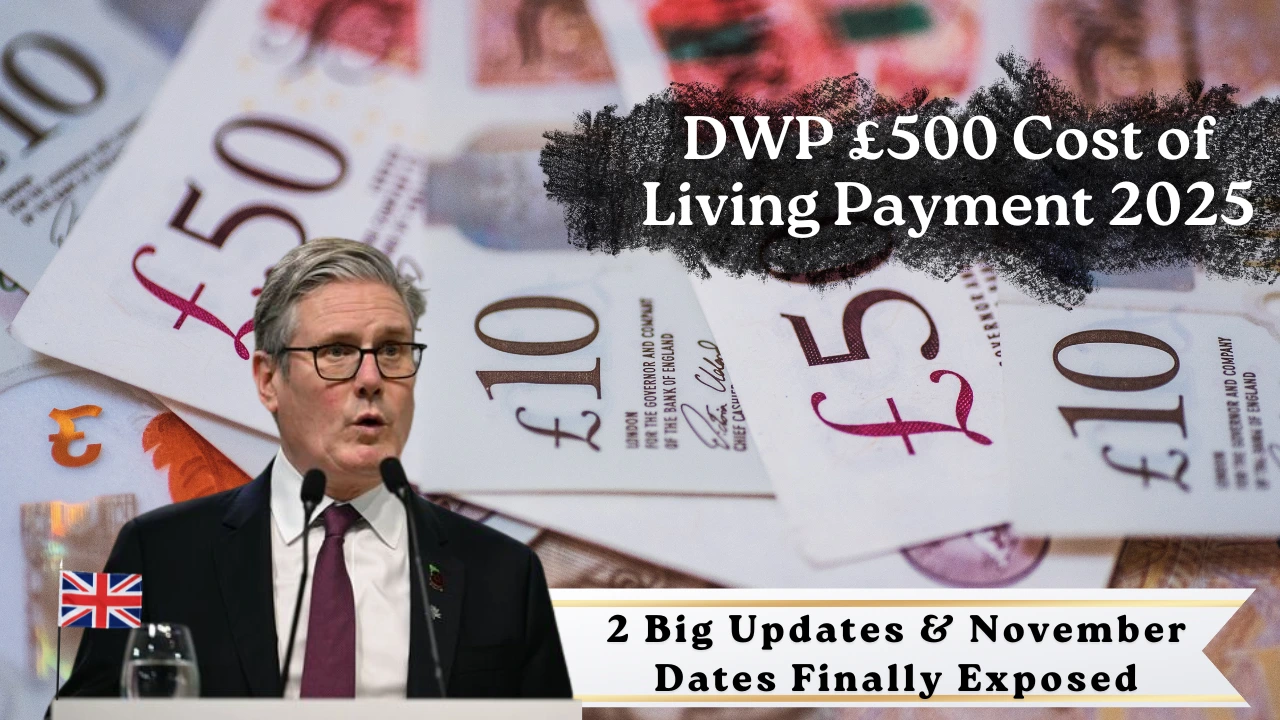 DWP £500 Cost of Living Payment 2025