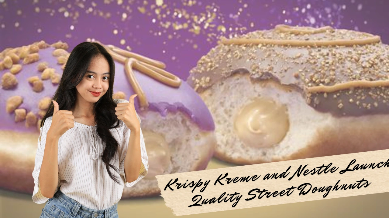 Krispy Kreme and Nestle Launch Quality Street Doughnuts