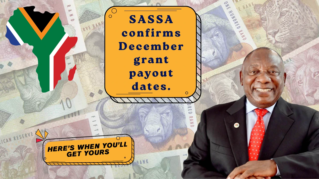 SASSA confirms December grant payout dates.
